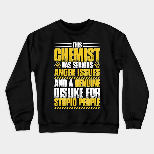 Chemistry Chemist Chemical Worker Gift Present Crewneck Sweatshirt by Krautshirts